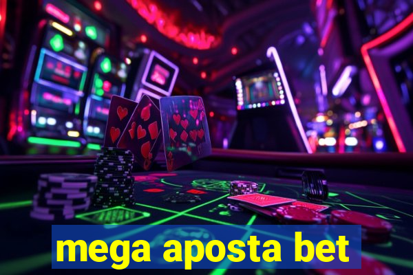 mega aposta bet